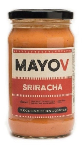 Mayonesa Mayo V Sriracha  Recetas De Entonces 270g