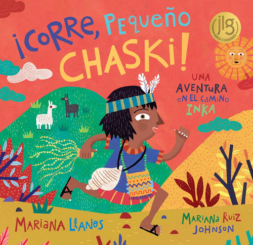 Libro: ¡corre, Pequeño Chaski! (spanish Edition)