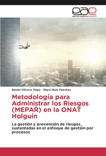 Libro: Metodología Para Administrar Los Riesgos (mepar) En L