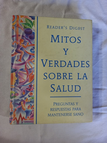 Mitos Y Verdades Sobre La Salud - Reader's Digest