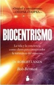 Biocentrismo - Lanza, Berman