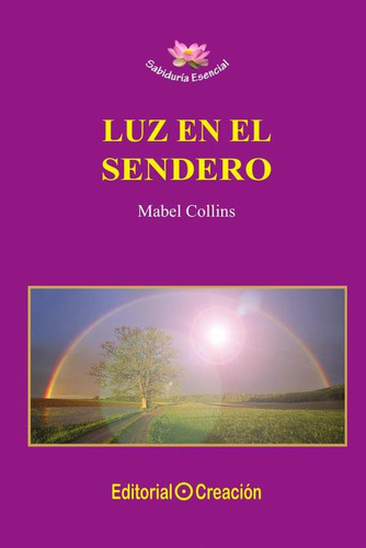 Luz En El Sendero, De Mabel Collins. Editorial Creación, Tapa Blanda En Español, 2011