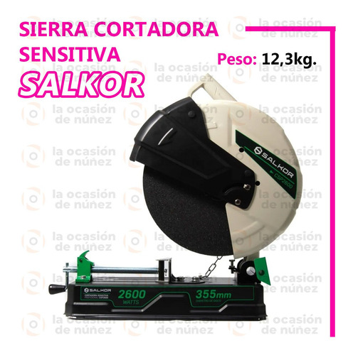 Imagen 2 de 8 de Sierra Sensitiva Salkor 2600w 4100rpm Cortadora Certificada