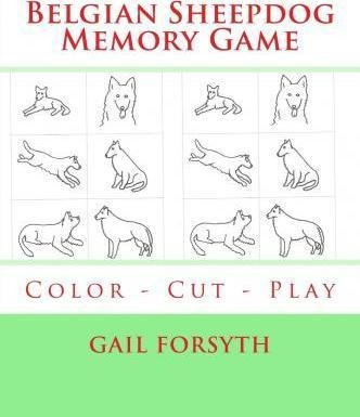 Belgian Sheepdog Memory Game : Color - Cut - Play - Gail ...