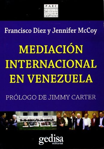 Mediaciòn Internacional En Venezuela - Diez, Mccoy