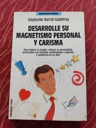 Desarrollé Su Magnetismo Personal. Stephanie Barrat Godefroy