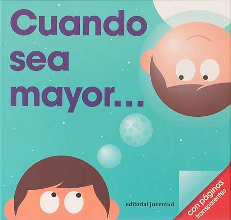 Cuando Sea Mayor... (libro Original)