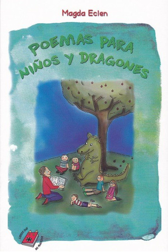 Poemas Para Niños Y Dragones - Eclen, Magda