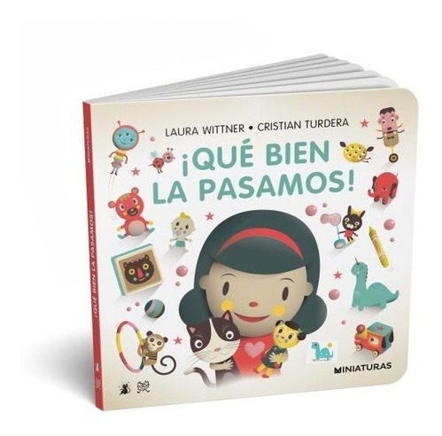 Que Bien La Pasamos! - Laura Wittner