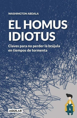 El Homus Idiotus*..f - Washington Abdala