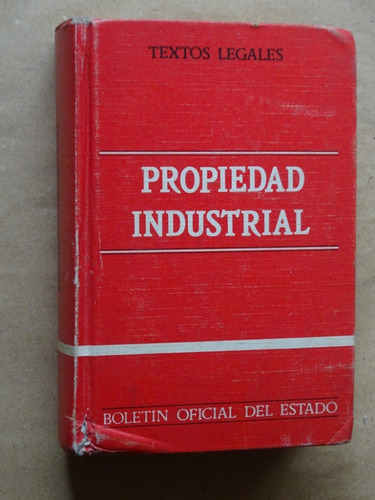 Propiedad Industrial.boletín Oficial Del Estado.texto.legal/
