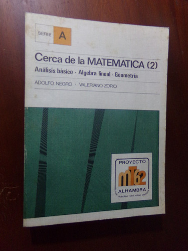 Adolfo Negro - Valeriano Zorio, Cerca De La Matematica (2)