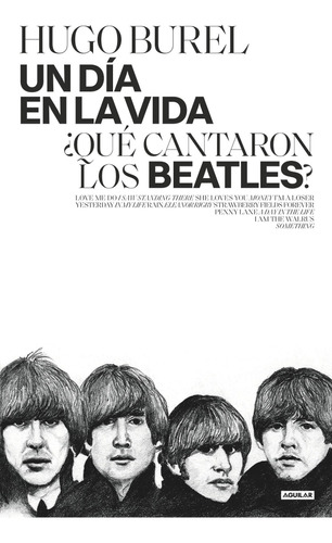 Un Dia En La Vida, ¿qué Cantaron Los Beatles? - Hugo Burel