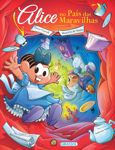 Turma da Mônica - Alice No Pais das Maravilhas, de Sousa, Mauricio. Editora Girassol Brasil Edições EIRELI, capa dura em português, 2017