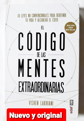 El Código De Las Mentes Extraordinarias Vishen Lakhiani 