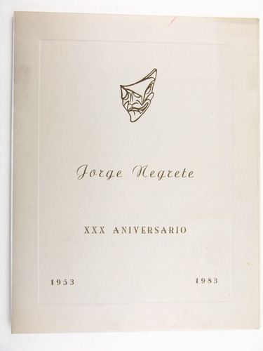 Jorge Negrete Homenaje Xxx Aniversario Luctuoso 1983