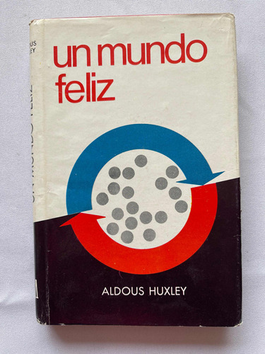 Un Mundo Feliz Aldous Huxley Pasta Dura 1986