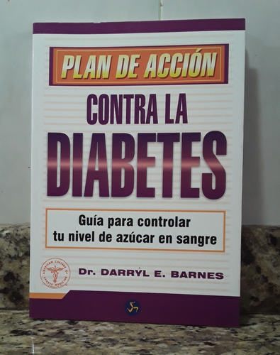 Libro Plan De Accion Contra La Diabetes - Darryl Barnes