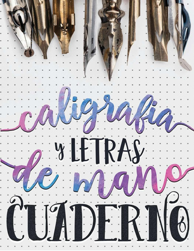 Libro Caligrafia Y Letras De Mano: Cuaderno (serie De Lrf