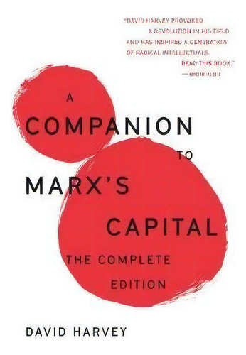 Companion To Marx's Capital, A : The Complete Edition, De David Harvey., Vol. 1. Editorial Verso Books, Tapa Blanda En Inglés