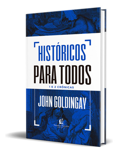 Box De Livros Históricos Para Todos De John Goldingay E José Fernando Cristófalo Edição 1 Em Português 2022 Editora Thomas Nelson Brasil