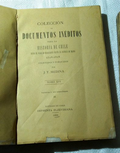 Colección De Documentos Inéditos Para La Historia De Chile. 