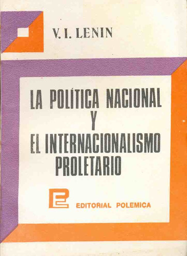 Politica Nacional Y El Internacionalismo Proletario - Lenin,