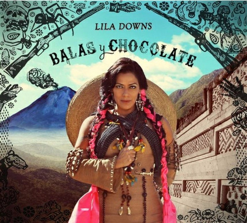 Cd Lila Downs Balas Y Chocolate