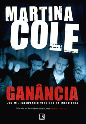 Ganância, de Cole, Martina. Editora Record Ltda., capa mole em português, 2007