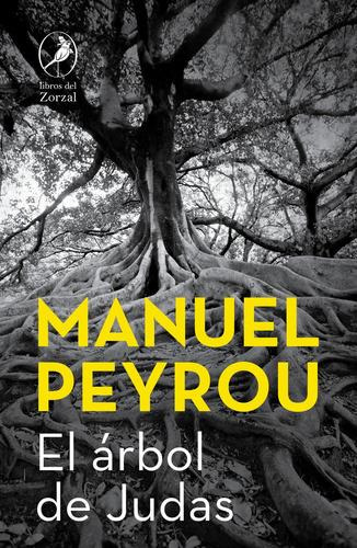 Arbol De Judas, El - Manuel Peyrou