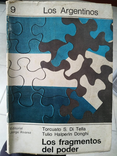 Libro Los Fragmentos Del Poder De T. Di Tella Y T. Donghi