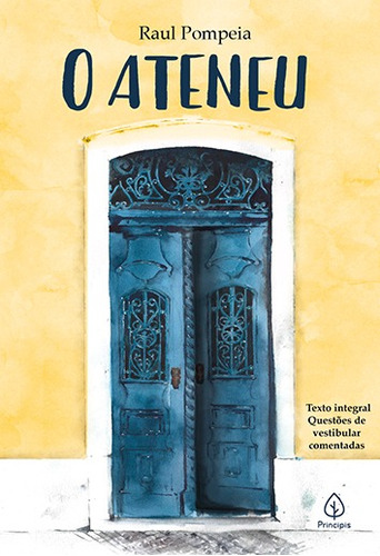 Imagem 1 de 1 de O Ateneu, de Pompeia, Raul. Ciranda Cultural Editora E Distribuidora Ltda., capa mole em português, 2021