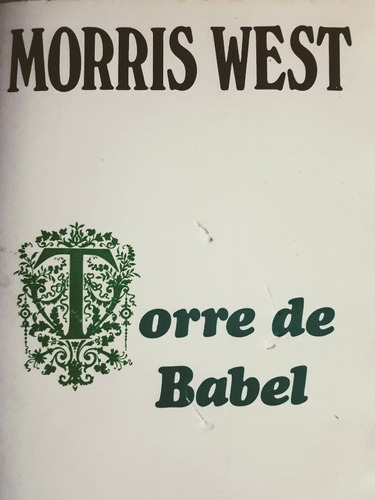 Torre De Babel - Morris West 