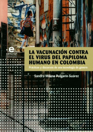 Libro La Vacunación Contra El Virus Del Papiloma Humano En