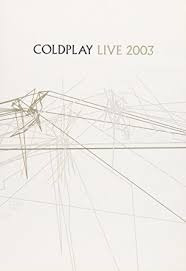 Coldplay Live 2003 - Dvd Original