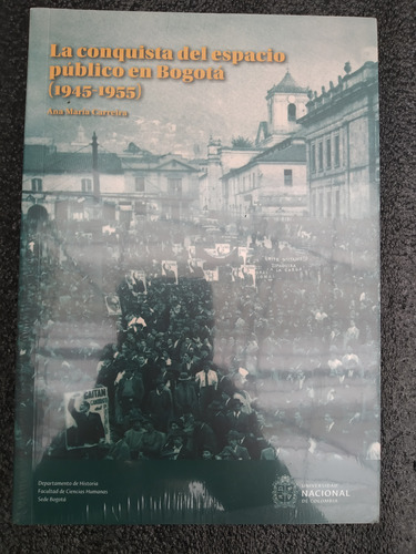 La Conquista Del Espacio Público En Bogotá