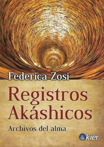 Libro Registros Akashicos Archivos Del Alma