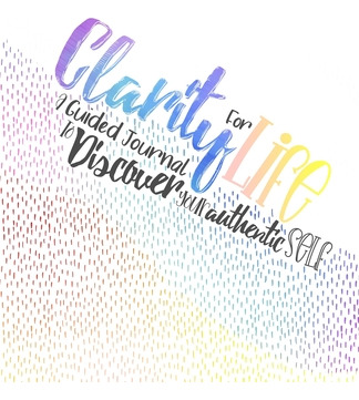 Libro Clarity For Life: A Guided Journal To Discover Your...