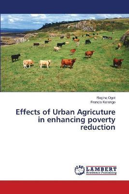 Libro Effects Of Urban Agricuture In Enhancing Poverty Re...