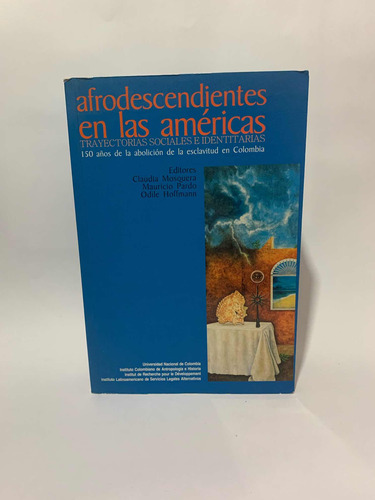 Afrodescendientes En Las Americas  Trayectorias Sociales