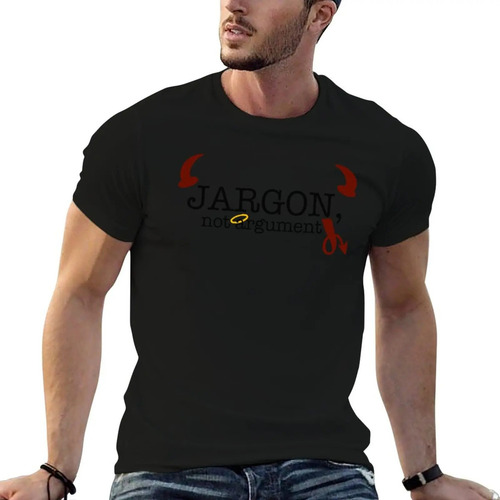 Jargon No Argument Playeras Playeras Gráficas Playeras R