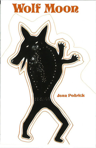 Wolf Moon, De Pedrick, Jean. Editorial Alice James Books, Tapa Blanda En Inglés