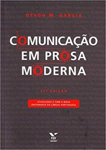 Comunicação em prosa moderna, de Garcia Moacyr. Editora FGV, capa mole em português