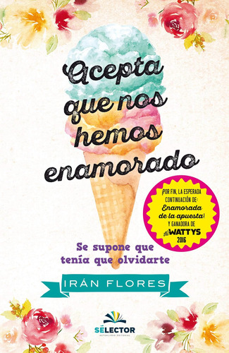 Libro:  Acepta Que Nos Hemos Enamorado (spanish Edition)