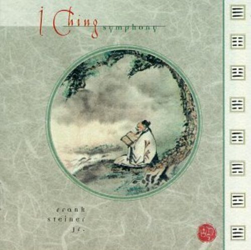 Frank Steiner Jr. I Ching Symphony Cd Import