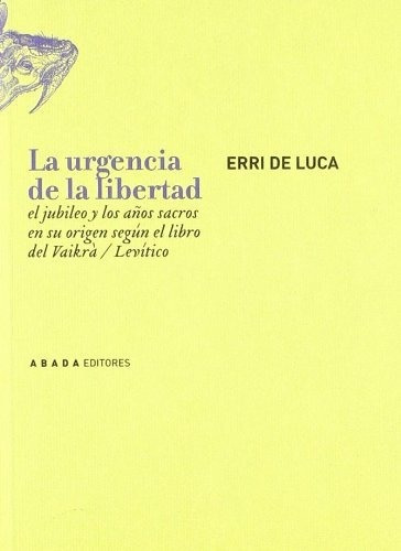 Urgencia De La Libertad,la (lecturas De Religión)