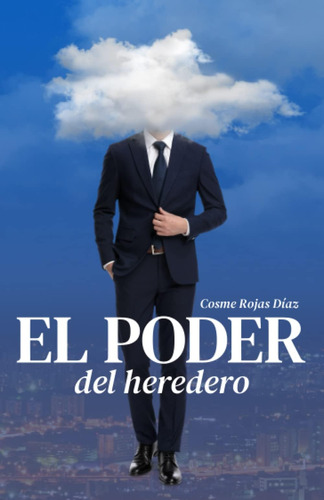 Libro: El Poder Del Heredero (spanish Edition)