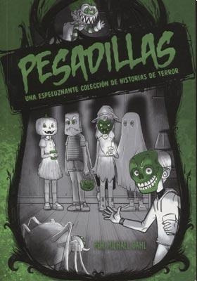 Pesadillas - Una Espeluznante Colección De Historias De Terr