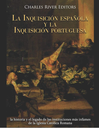 Libro La Inquisición Española Y La Inquisición Portuguesa L