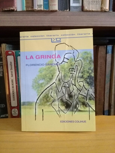 La Gringa - Florencio Sanchez 